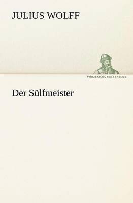 bokomslag Der Sulfmeister