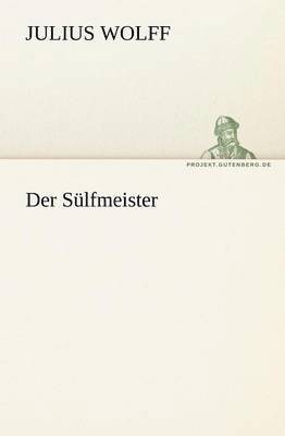 Der Sulfmeister 1