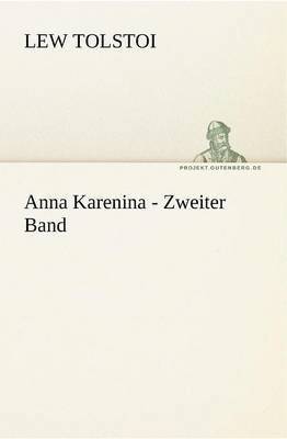 Lew Tolstoi - Anna Karenina - Zweiter Band, Häftad