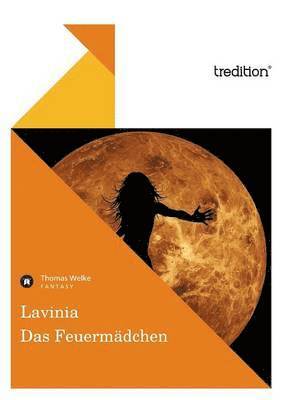 bokomslag Lavinia - Das Feuermadchen