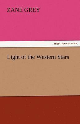Light of the Western Stars