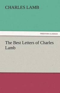 bokomslag The Best Letters of Charles Lamb