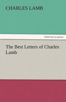 Best Letters of Charles Lamb