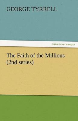 The Faith of the Millions (2nd Series) 1