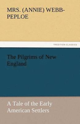 The Pilgrims of New England 1