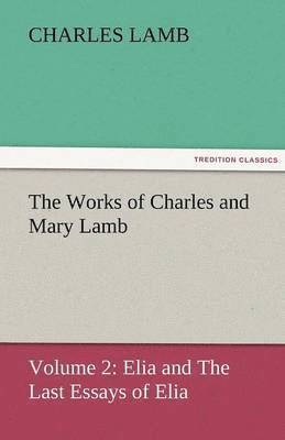 Works of Charles and Mary Lamb