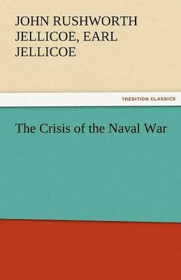 The Crisis of the Naval War 1