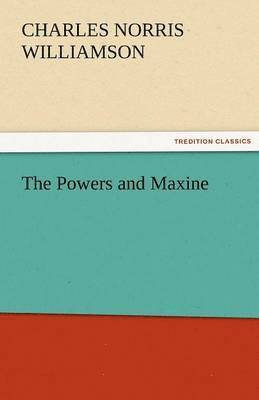 The Powers and Maxine 1