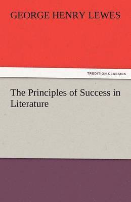 The Principles of Success in Literature 1