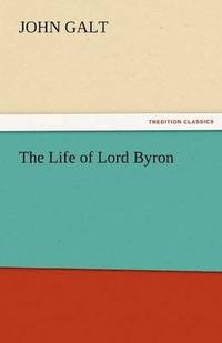 bokomslag The Life of Lord Byron