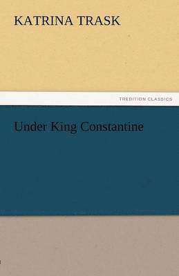 Under King Constantine 1