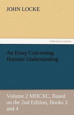 bokomslag Essay Concerning Humane Understanding