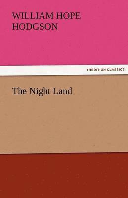 The Night Land 1