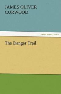 bokomslag Danger Trail