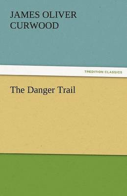 bokomslag Danger Trail
