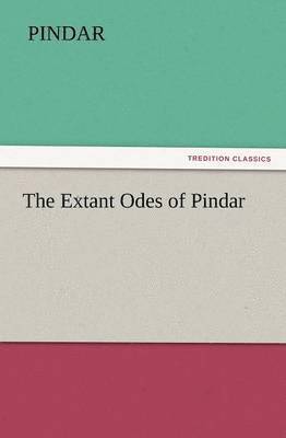 bokomslag The Extant Odes of Pindar