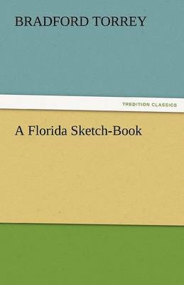 bokomslag A Florida Sketch-Book