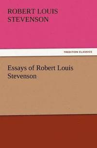 bokomslag Essays of Robert Louis Stevenson