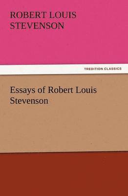 bokomslag Essays of Robert Louis Stevenson