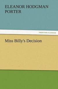 bokomslag Miss Billy's Decision