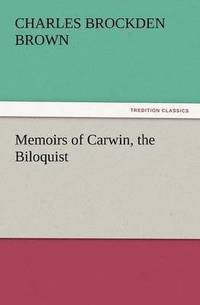 bokomslag Memoirs of Carwin, the Biloquist
