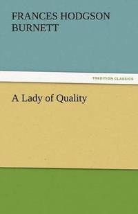 bokomslag Lady of Quality
