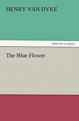 The Blue Flower 1