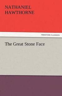 bokomslag Great Stone Face