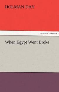 bokomslag When Egypt Went Broke