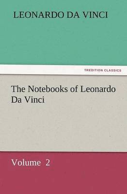 bokomslag The Notebooks of Leonardo Da Vinci