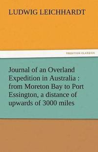 bokomslag Journal of an Overland Expedition in Australia