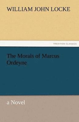 bokomslag The Morals of Marcus Ordeyne