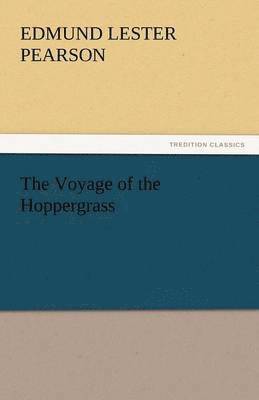 Voyage of the Hoppergrass