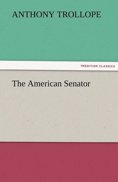 bokomslag American Senator