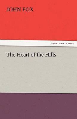 The Heart of the Hills 1