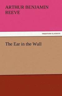bokomslag The Ear in the Wall
