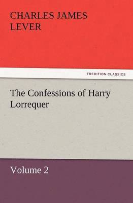 The Confessions of Harry Lorrequer 1