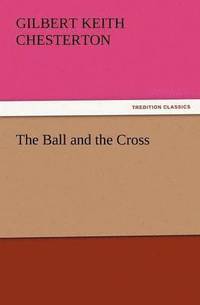bokomslag Ball and the Cross