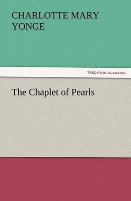 bokomslag The Chaplet of Pearls