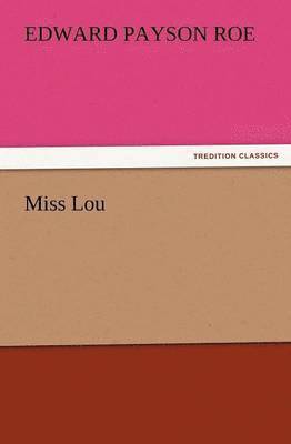 bokomslag Miss Lou