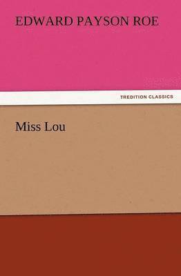 Miss Lou 1