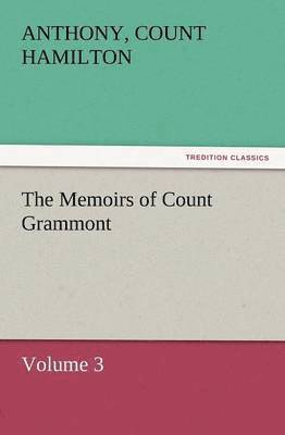 bokomslag The Memoirs of Count Grammont