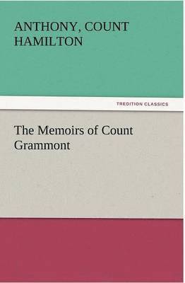 The Memoirs of Count Grammont 1