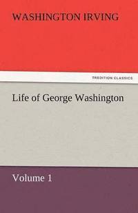 bokomslag Life of George Washington