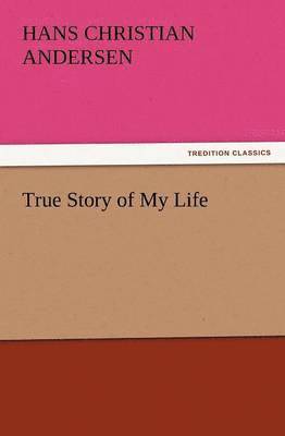 True Story of My Life 1