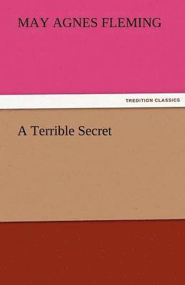 A Terrible Secret 1