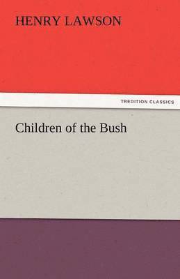 Children of the Bush 1