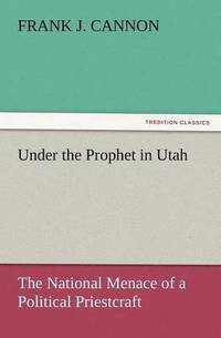 bokomslag Under the Prophet in Utah
