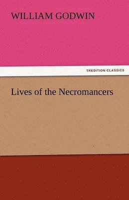 Lives of the Necromancers