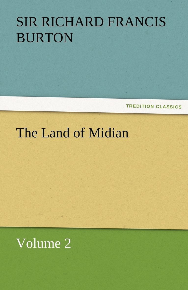 Richard Francis Burton, Sir Richard Francis Burton - Land of Midian, Häftad